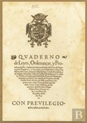 Quaderno De Leyes, Ordenanças Y Provisiones, Hechas A Suplicación De Los Tres Estados Del Reyno De N