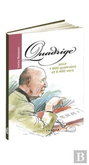 Quadrige Pour 1 600 Quatrains Et 6 400 Vers