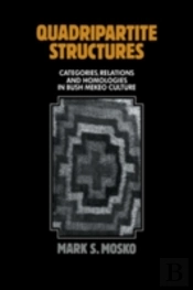 Quadripartite Structures