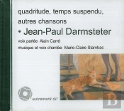 Quadritude, Temps Suspendu Et Autres Chansons