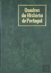 Quadros da História de Portugal - Expulsão dos Jesuítas / Proclamação da República