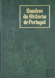 Quadros da História de Portugal - Expulsão dos Jesuítas / Proclamação da República