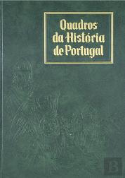 Quadros da História de Portugal - Inês de Castro / Diogo Cão