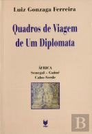 Quadros de Viagem de um Diplomata - Volume I