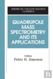 Quadrupole Mass Spectrometry And Its Applications