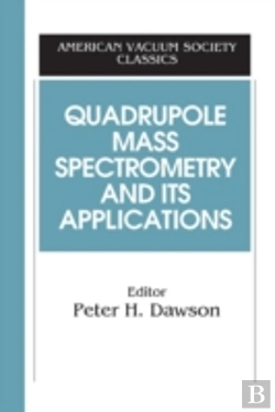 Bertrand.pt - Quadrupole Mass Spectrometry And Its Applications