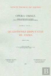 Quaestiones Disputatae De Anima - Tome 24