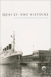 Quai 21 : Une Histoire