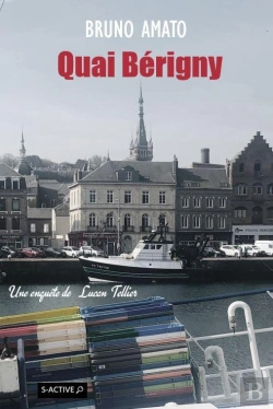 Bertrand.pt - Quai Berigny - Une Enquete De Lucan Tellier