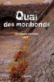 Quai Des Moribonds
