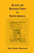 Quaint And Historic Forts Of North America