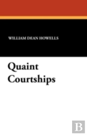 Quaint Courtships