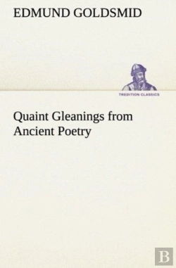 Bertrand.pt - Quaint Gleanings From Ancient Poetry