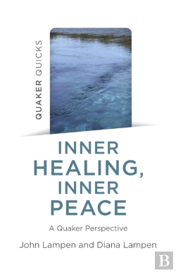 Bertrand.pt - Quaker Quicks - Inner Healing, Inner Peace