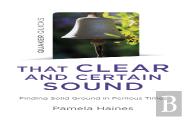 Quaker Quicks - That Clear And Certain Sound