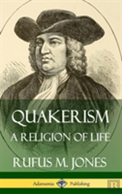 Bertrand.pt - Quakerism: A Religion Of Life (Hardcover)