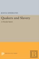 Quakers And Slavery