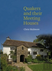 Quakers And Their Meeting Houses