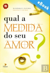 Qual A Medida Do Seu Amor?