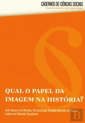 Qual o Papel da Imagem na História?