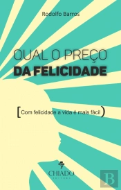 Qual o Preço da Felicidade