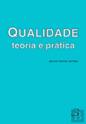 Qualidade - Teoria e Prática