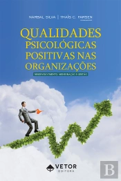Qualidades Psicológicas Positivas Nas Organizações