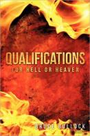 Qualifications For Hell Or Heaven