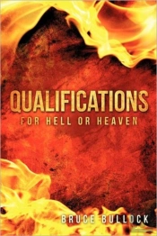 Qualifications For Hell Or Heaven