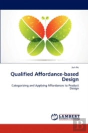 Qualified Affordance-Based Design