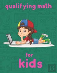 Qualifying Math For  Kids