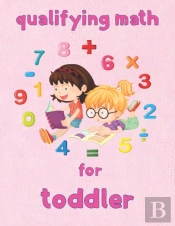 Qualifying Math For   Toddler