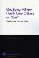 Qualifying Military Health Care Officers As ''Joint''