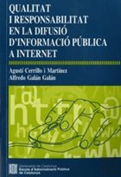 Qualitat I Responsabilitat En La Difusió D'Informació Pública A Internet