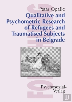 Bertrand.pt - Qualitative And Psychometric Research Of Refugees And Traumatised Subjects In Belgrade