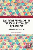 Qualitative Approaches To The Social Psychology Of Populism