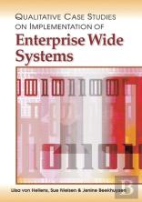 Qualitative Case Studies On Implementation Of Enterprise Wide Systems