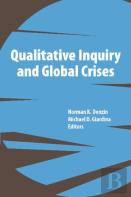 Qualitative Inquiry And Global Crises