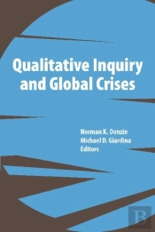 Qualitative Inquiry And Global Crises