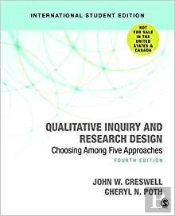 Qualitative Inquiry And Research Design (International Student Edition)