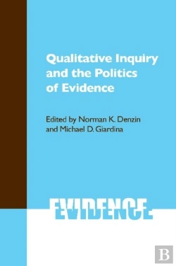 Bertrand.pt - Qualitative Inquiry And The Politics Of Evidence