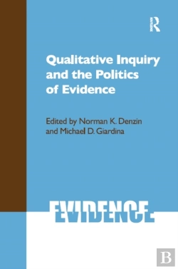 Bertrand.pt - Qualitative Inquiry And The Politics Of Evidence