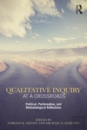 Qualitative Inquiry At A Crossroads