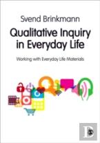 Qualitative Inquiry In Everyday Life
