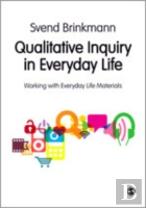 Qualitative Inquiry In Everyday Life