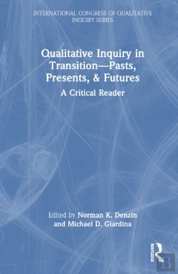 Bertrand.pt - Qualitative Inquiry In Transitionâ€”Pasts, Presents, & Futures