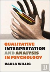 Qualitative Interpretation And Analysis In Psychology