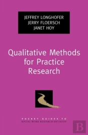 Qualitative Methods For Practice Research
