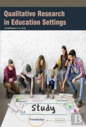 Qualitative Research In Education Settings
