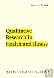 Qualitative Research In Health And Illness